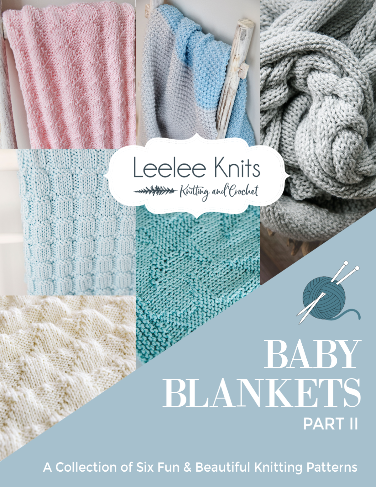Part 2 - Knit Baby Blankets Collection